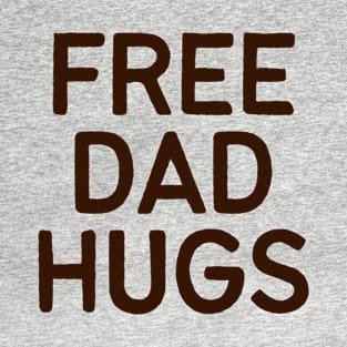 Free Dad Hugs T-Shirt